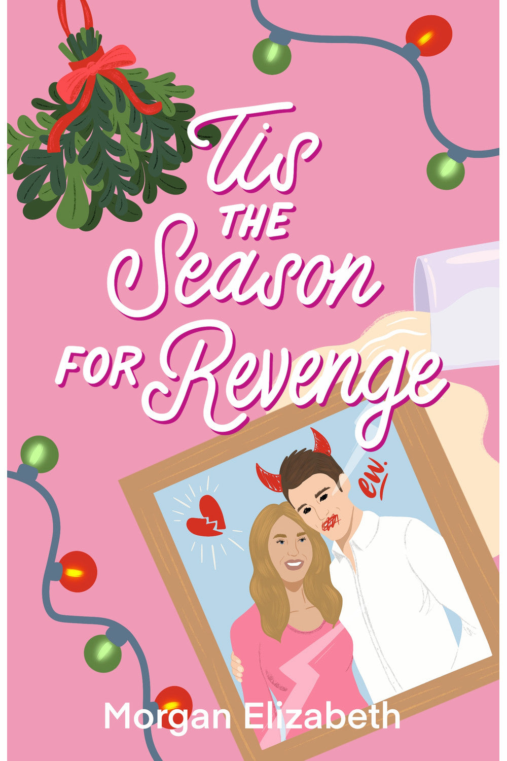 'Tis the Season for Revenge by Morgan Elizabeth