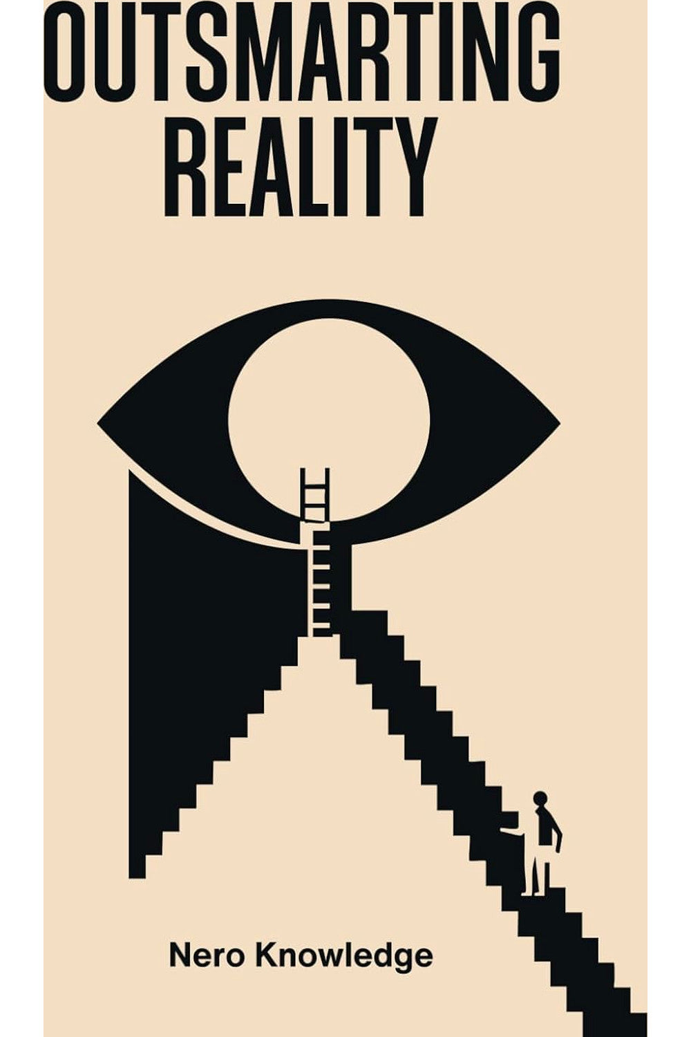 Outsmarting Reality by Nero Knowledge