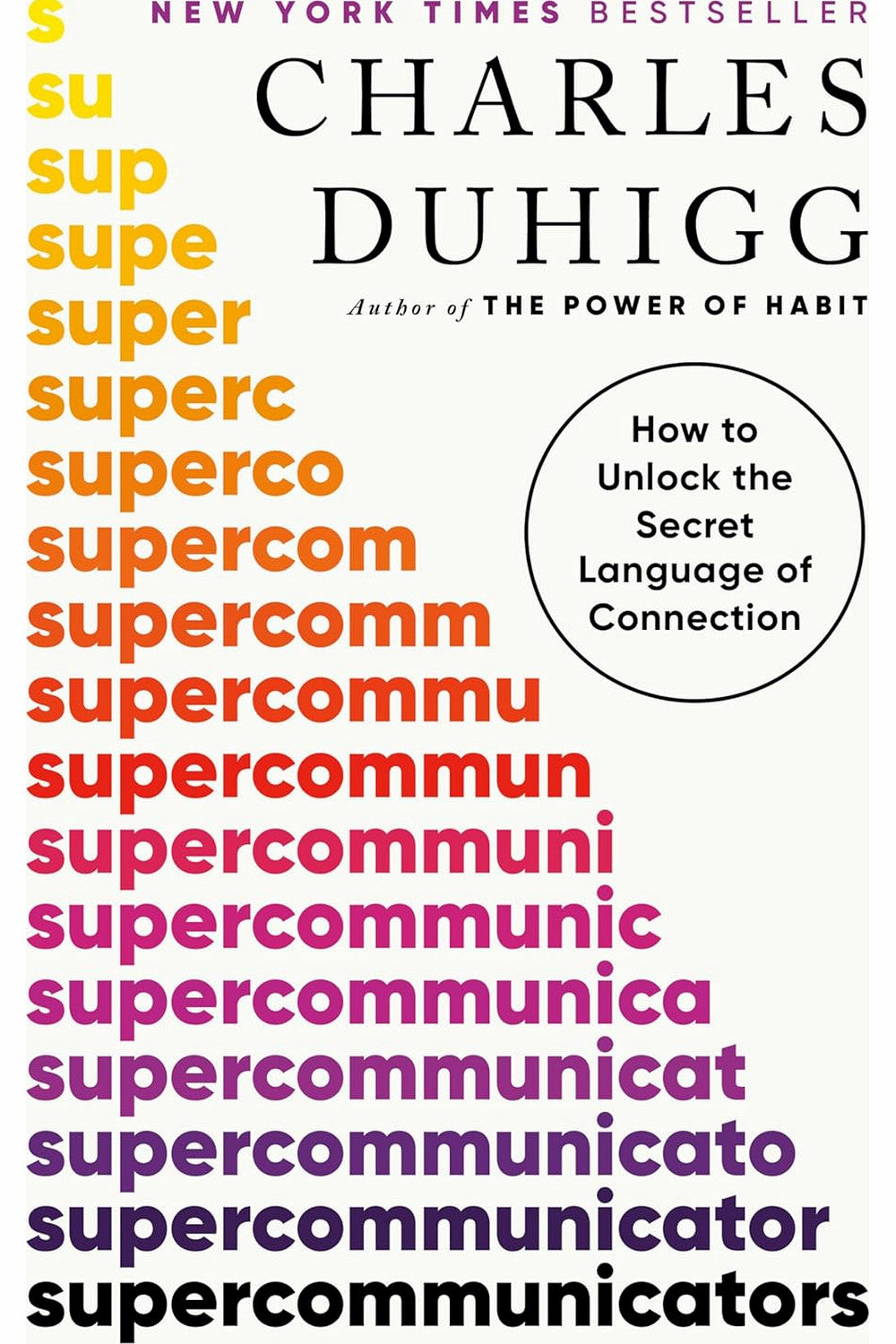 Supercommunicators by Charles Duhigg