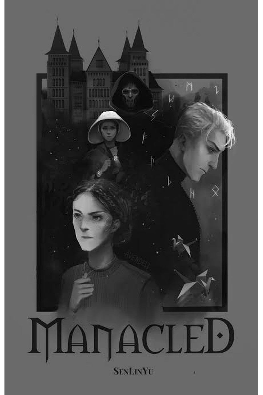 Manacled (Volume Two) by SenLin Yu