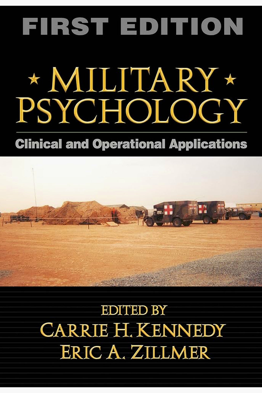 Military Psychology: Clinical and Operational Applications by Carrie H. Kennedy