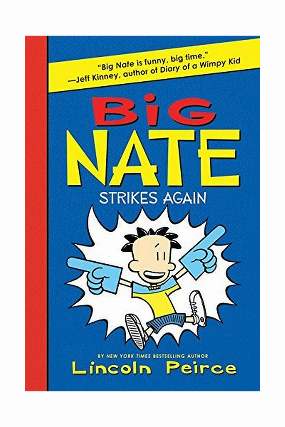 Big Nate: Strikes Again by Lincoln Peirce