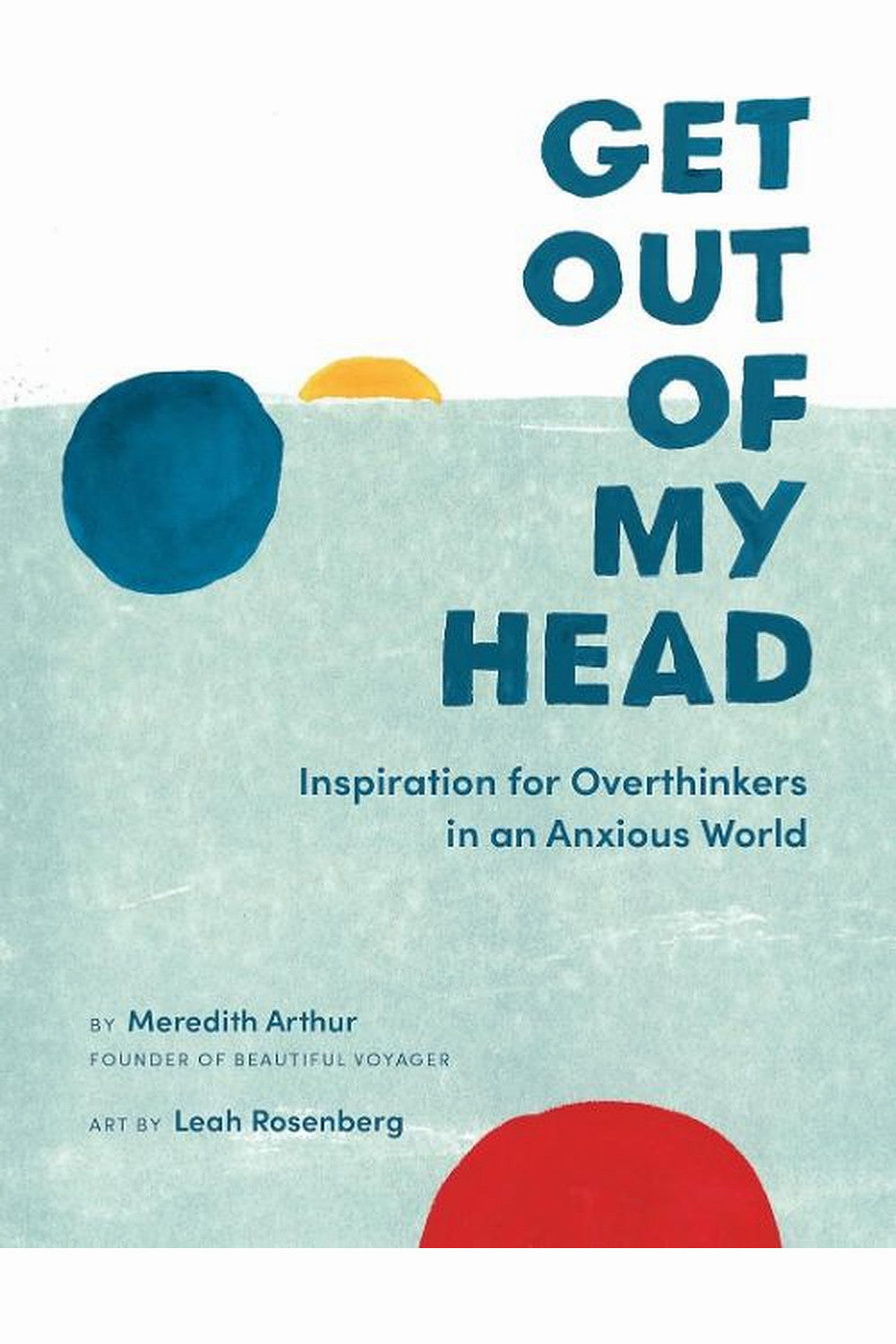 Get Out of My Head by Meredith Arthur