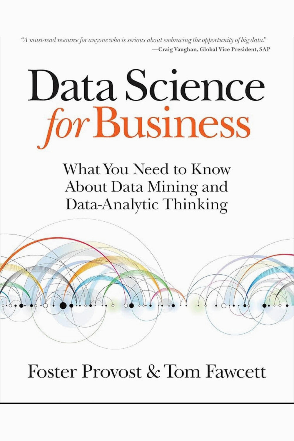Data Science for Business by Foster Provost and Tom Fawcett