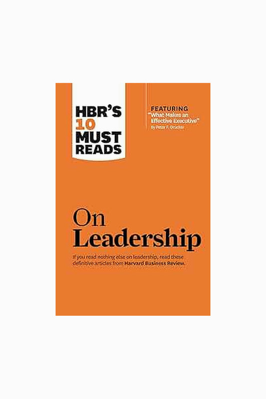 On Leadership by Harvard Business Review