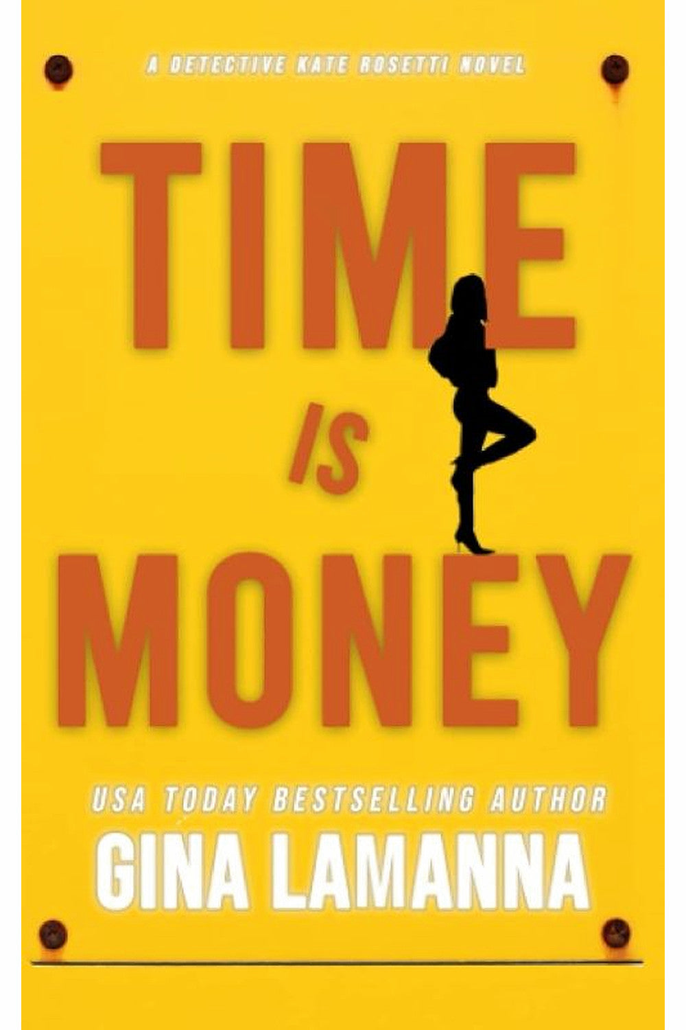Time is Money by Gina LaManna
