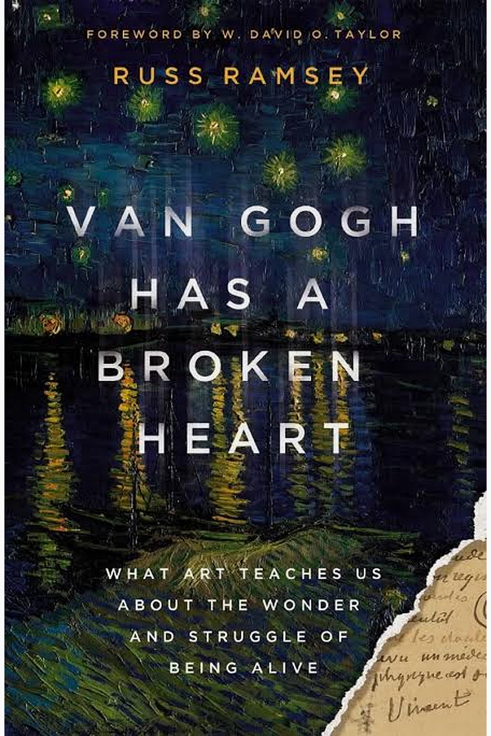 Van Gogh Has a Broken Heart by Russ Ramsey