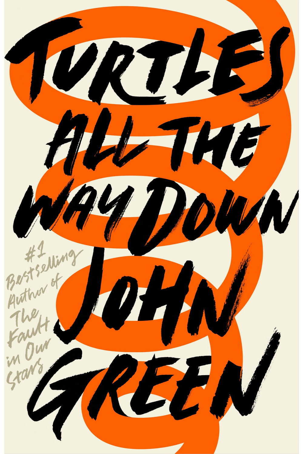 Turtles All the Way Down by John Green