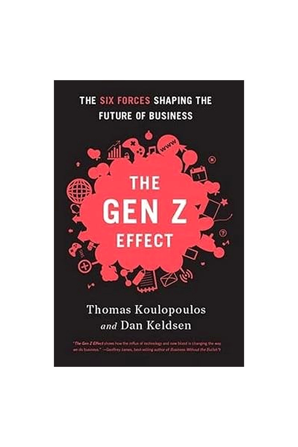 The Gen Z Effect by Tom Koulopoulos and Dan Keldsen