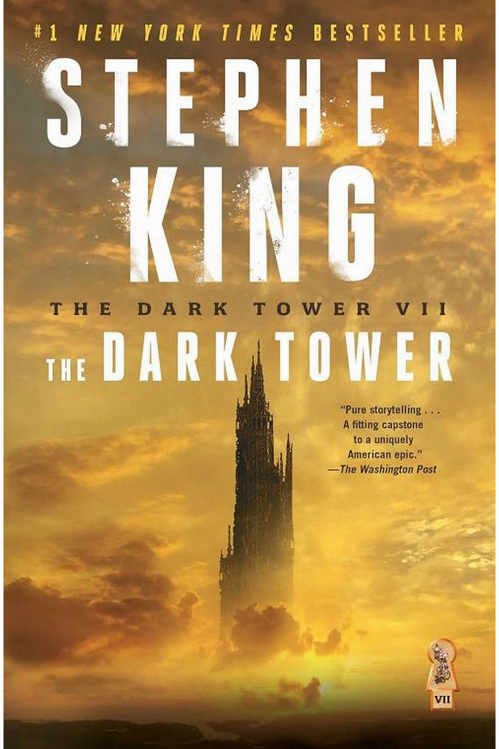 The Dark Tower VII: The Dark Tower by Stephen King