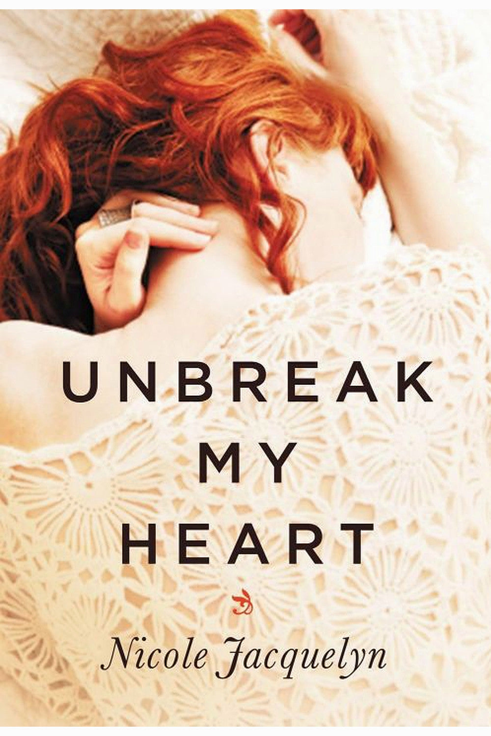 Unbreak My Heart by Nicole Jacquelyn