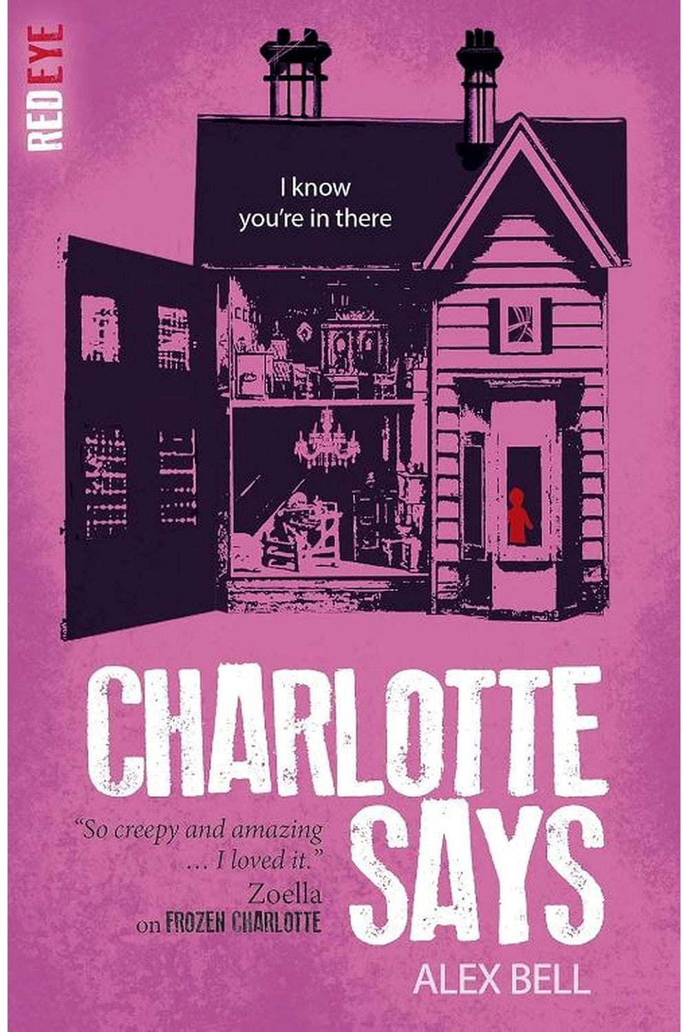 Red Eye 9: Charlotte Says by Alex Bell