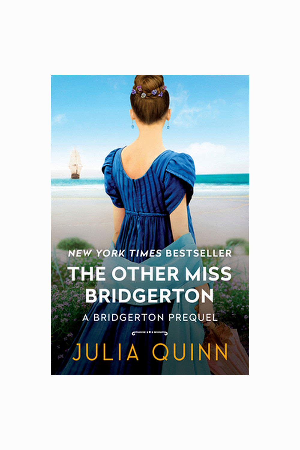 The Other Miss Bridgerton: A Bridgerton Prequel by Julia Quinn