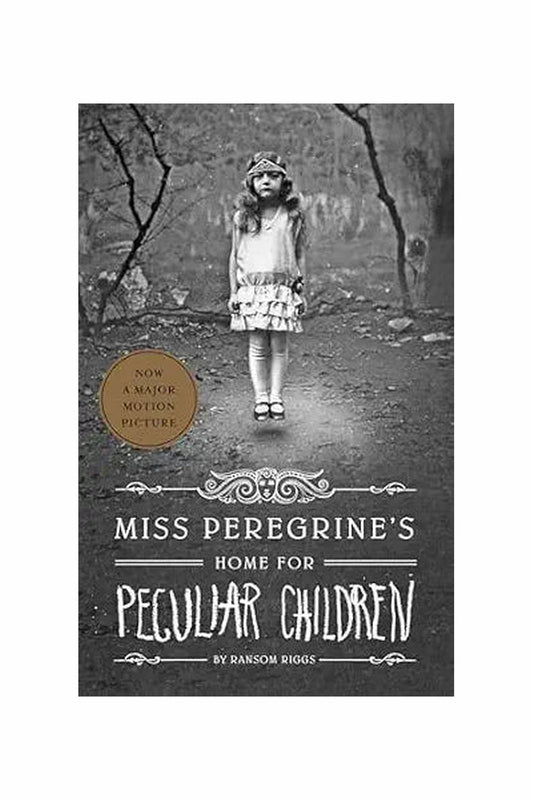 Miss Peregrine's Home for Peculiar Children by Ransom Riggs