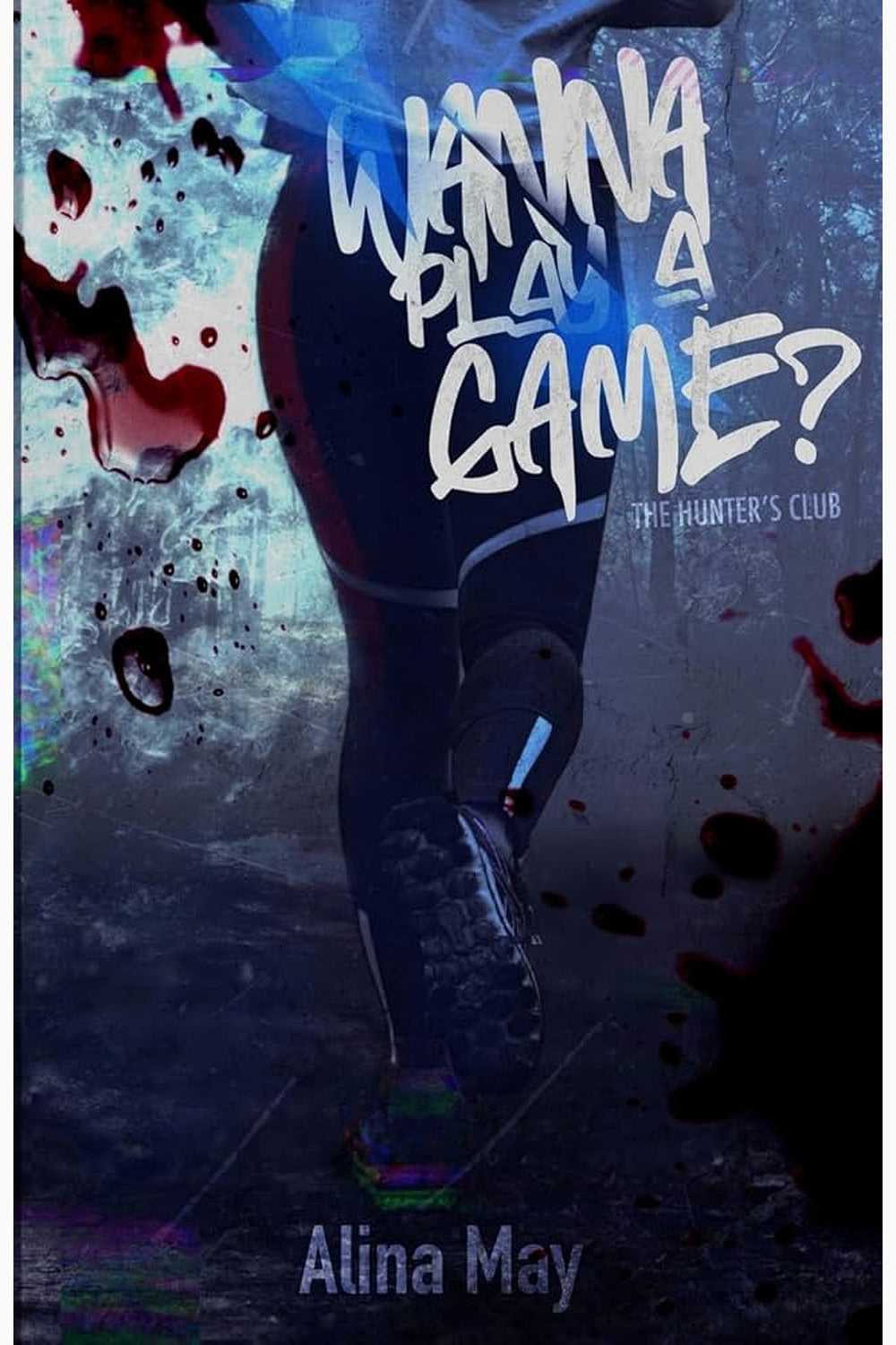 Wanna Play a Game? by Alina May