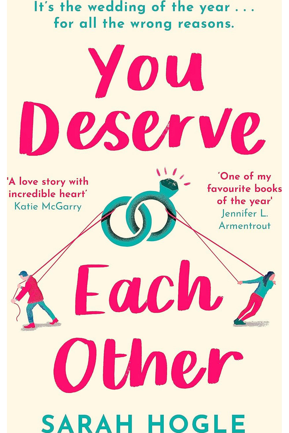 You Deserve Each Other by Sarah Hogle