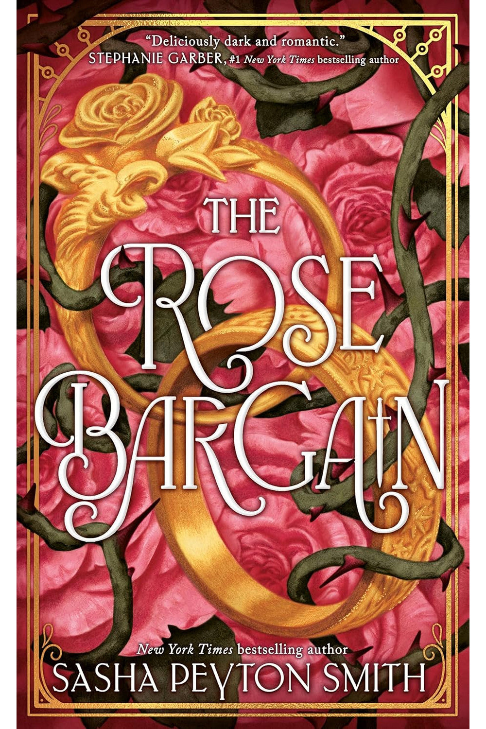 The Rose Bargain by Sasha Peyton Smith