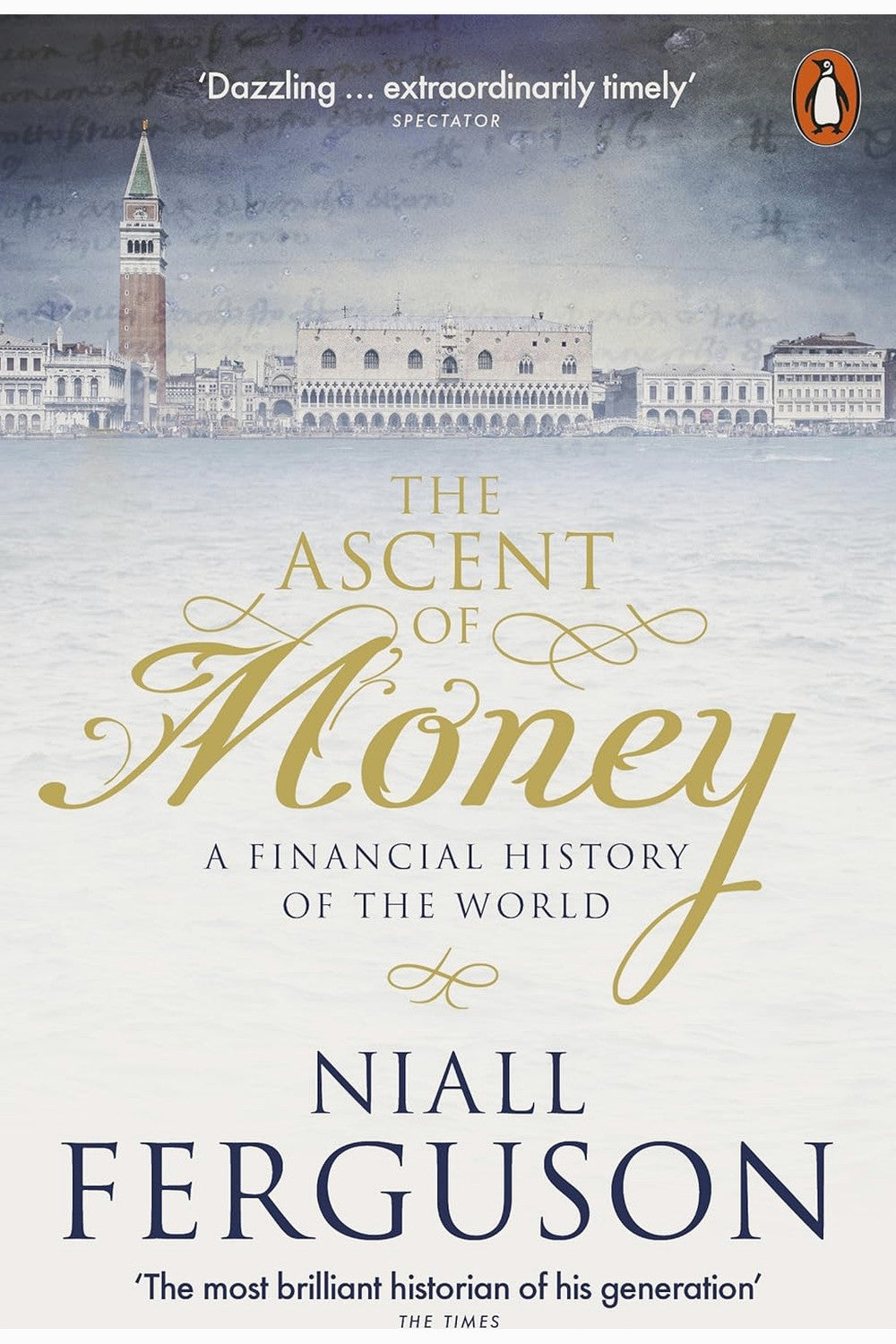 The Ascent of Money by Niall Ferguson