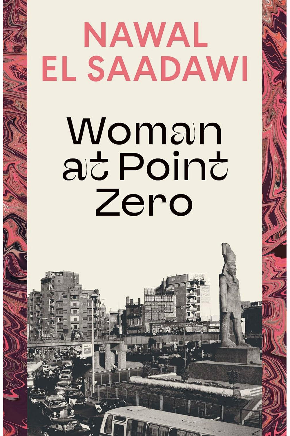 Woman at Point Zero by Nawal El Saadawi