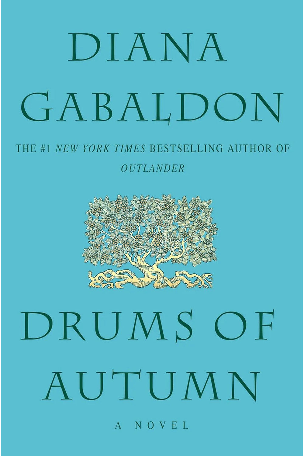 Drums of Autumn by Diana Gabaldon