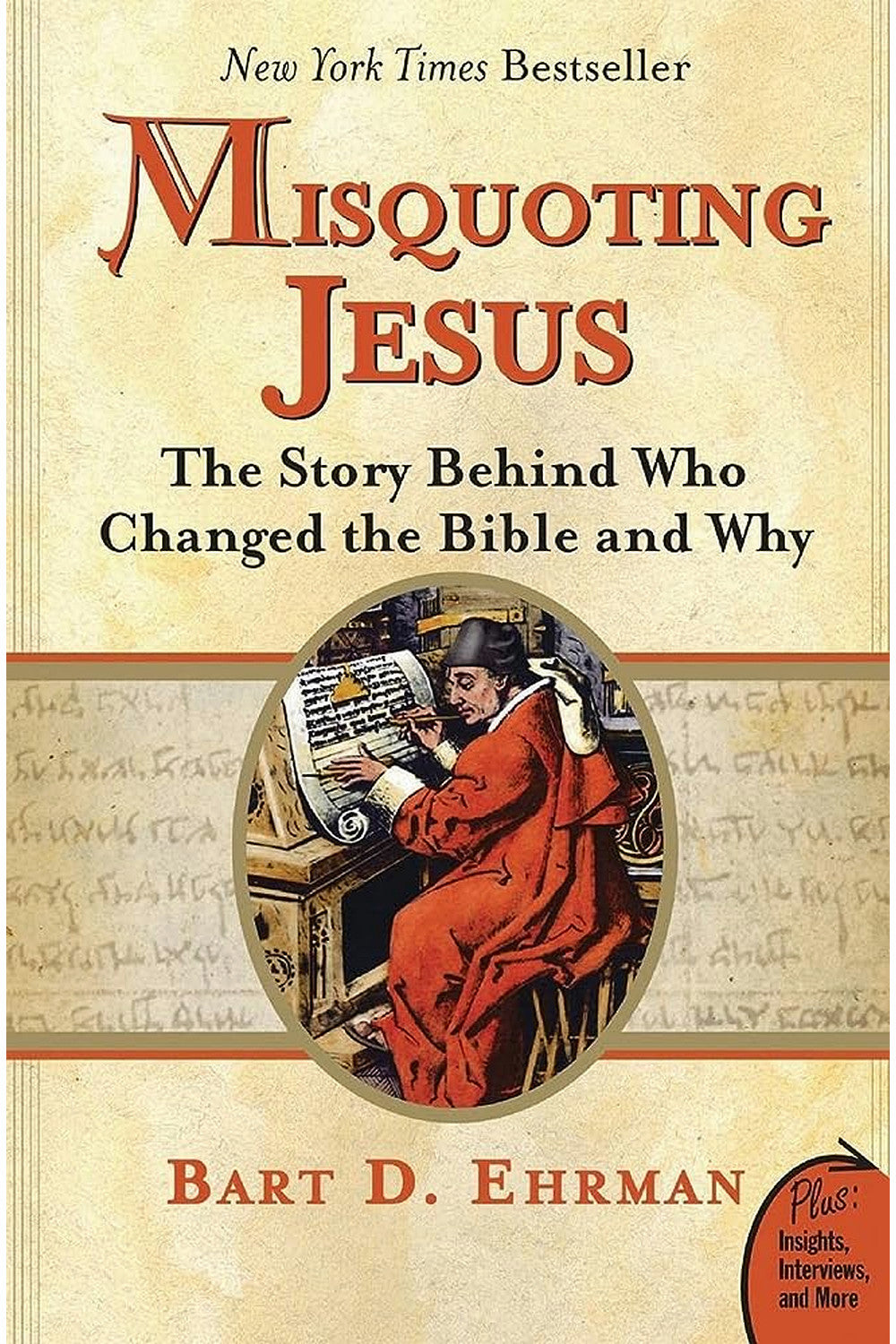 Misquoting Jesus by Bart D. Ehrman
