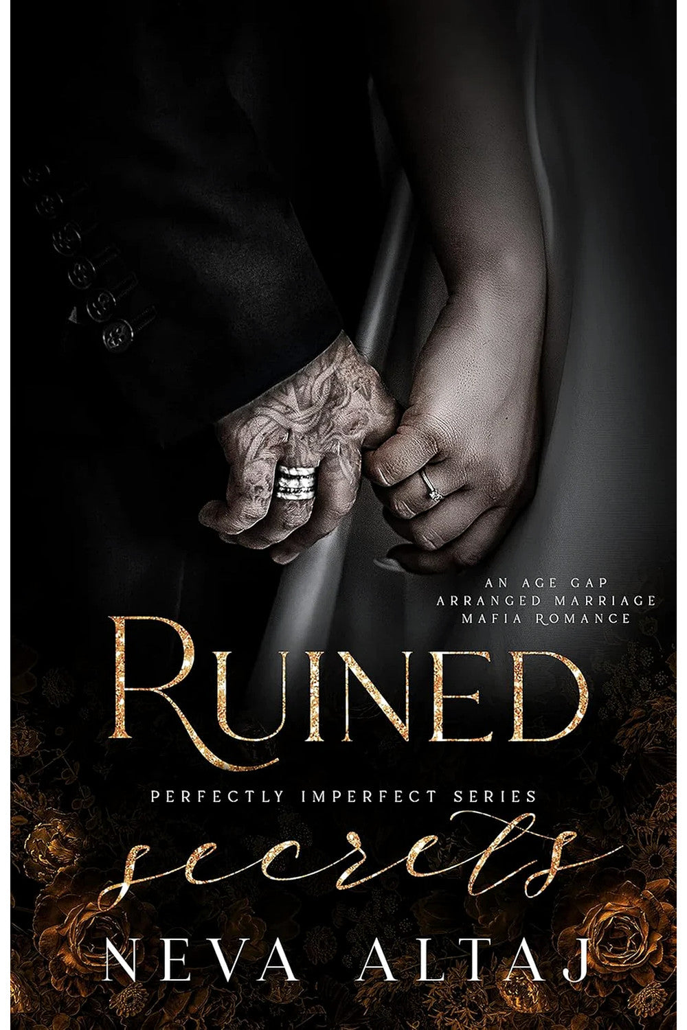Ruined Secrets: An Age Gap Arranged Marriage Mafia Romance by Neva Altaj