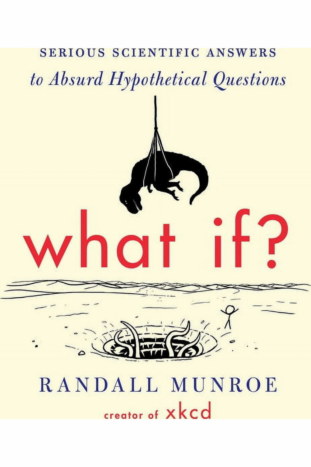 What If? by Randall Munroe