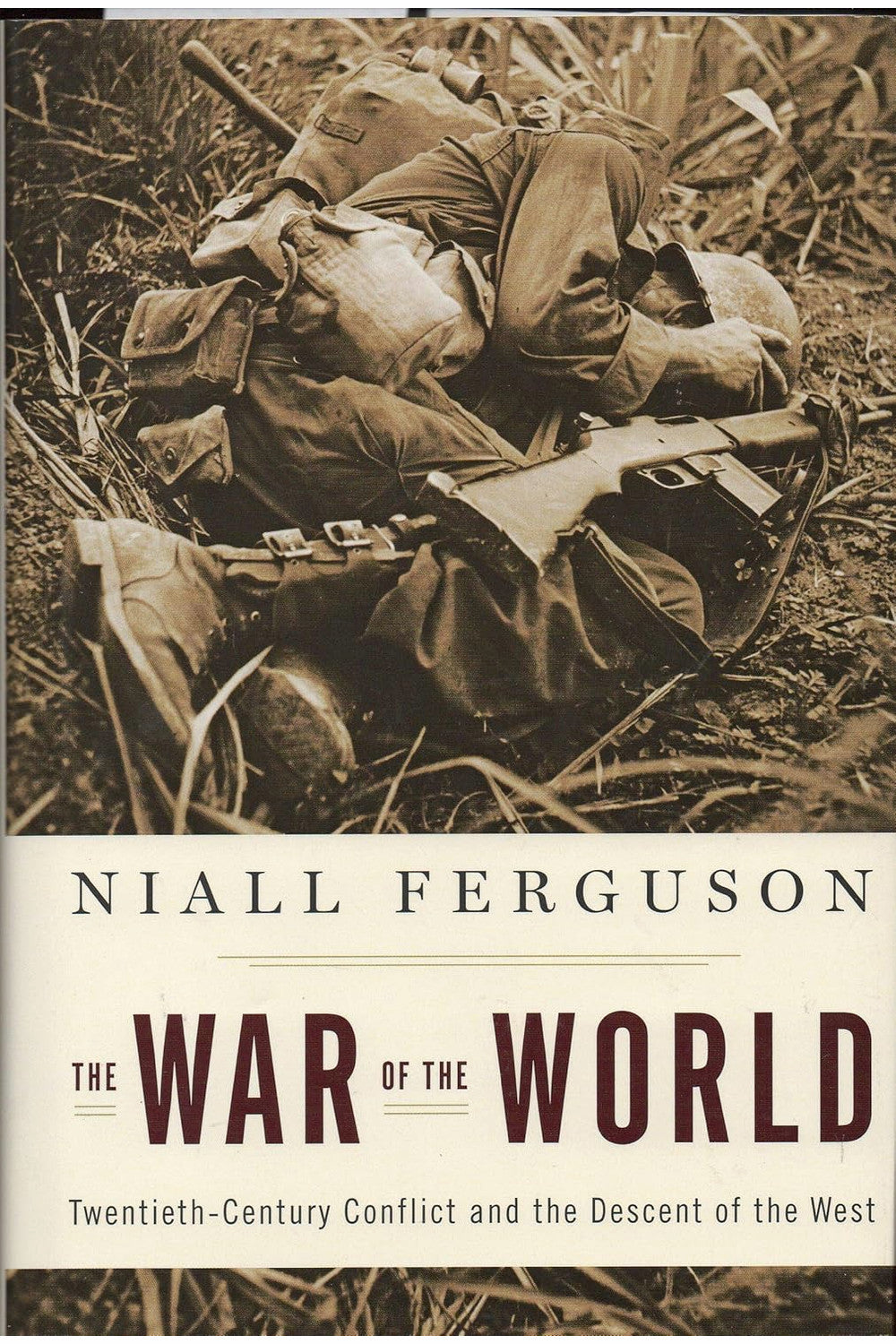 The War of the World by Niall Ferguson