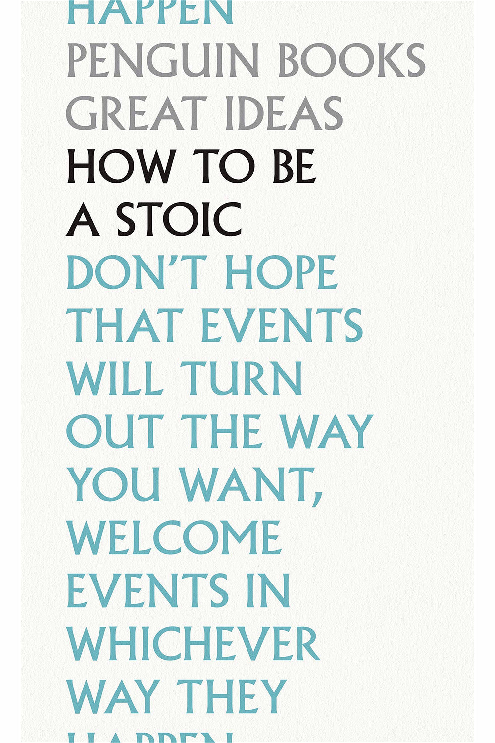 How to Be a Stoic by Massimo Pigliucci