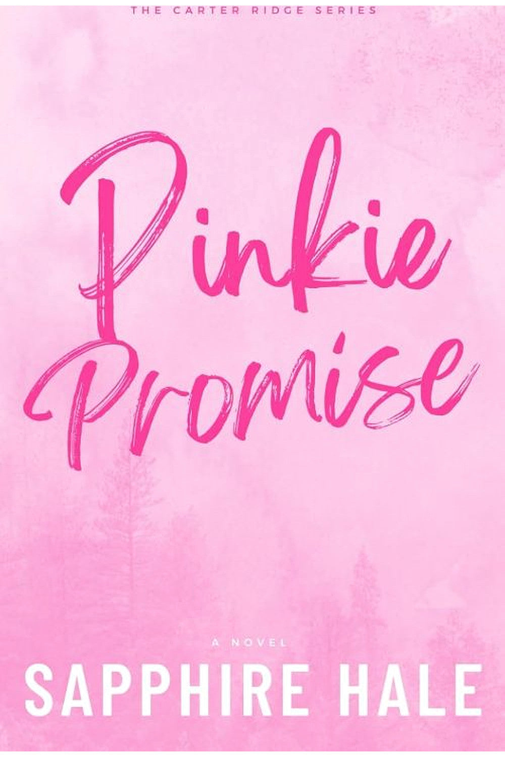 Pinkie Promise by Sapphire Hale
