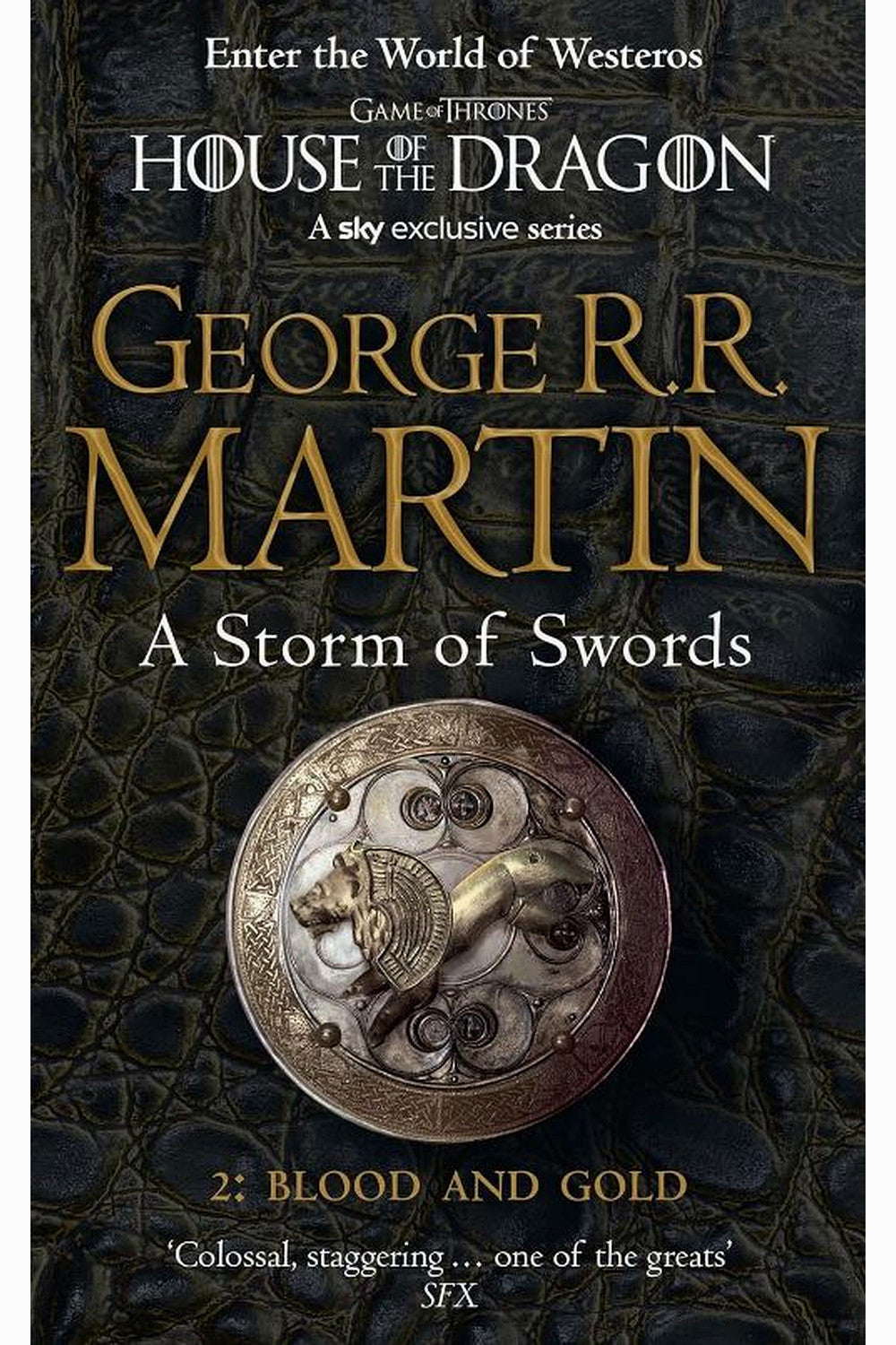 A Storm of Swords: Part 2 Blood and Gold by George R. R. Martin