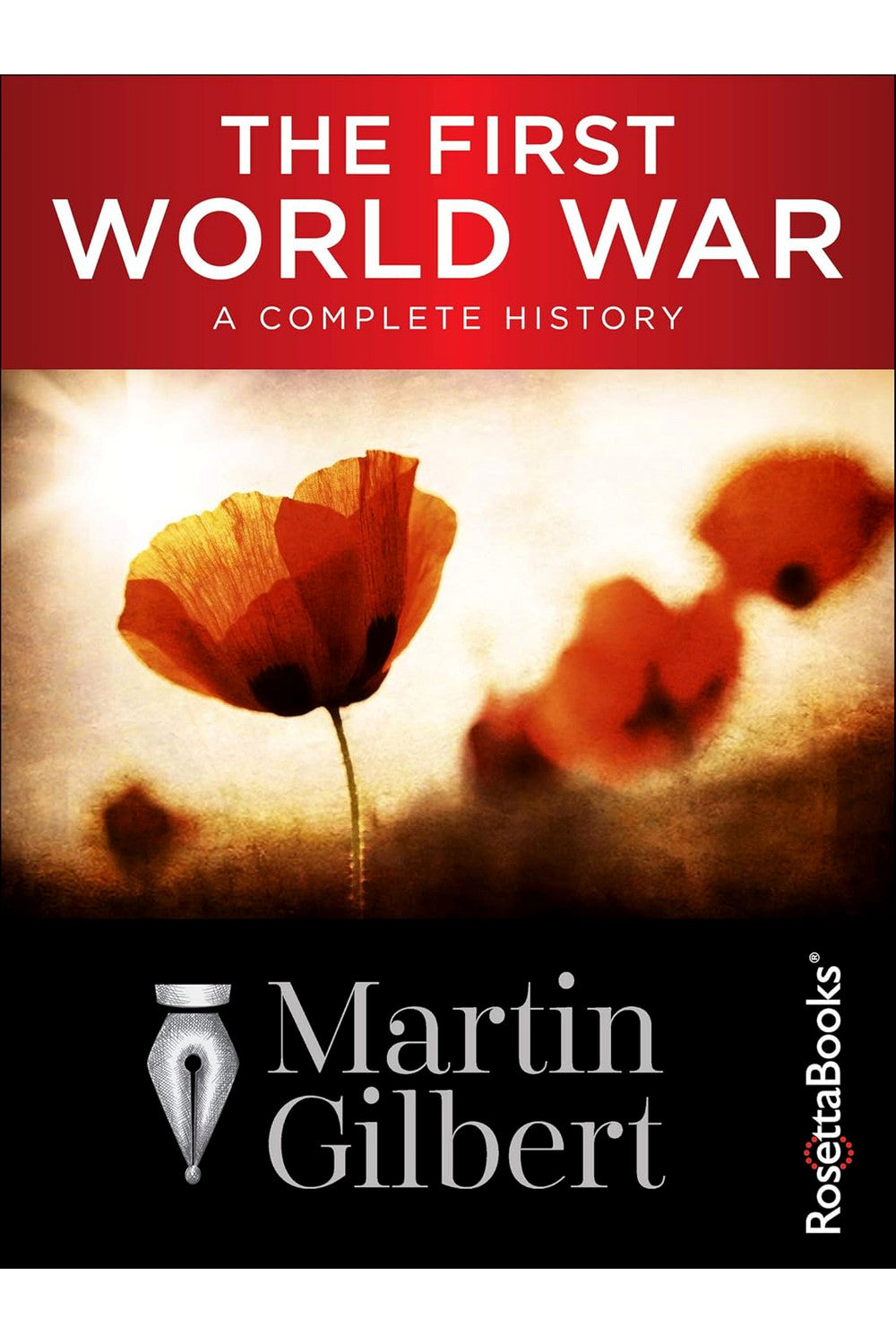 The First World War by Martin Gilbert