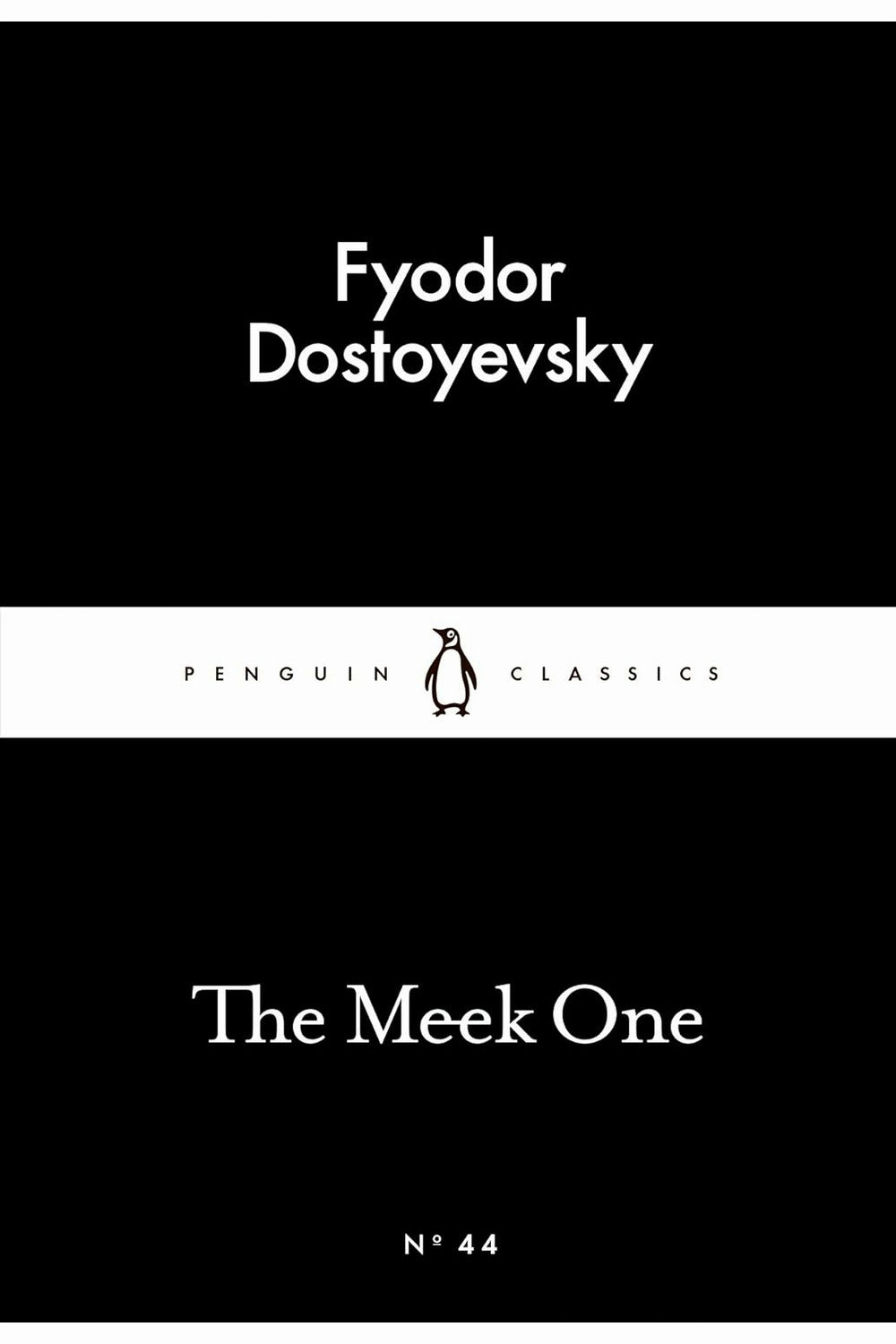 The Meek One by Fyodor Dostoevsky