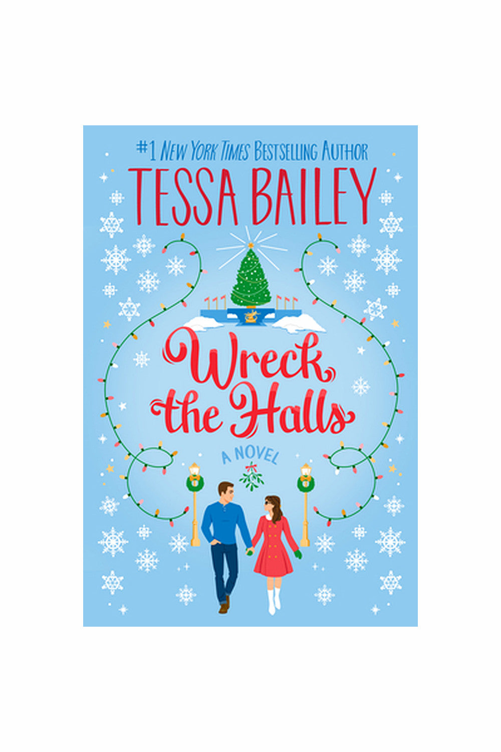 Wreck the Halls by Tessa Bailey