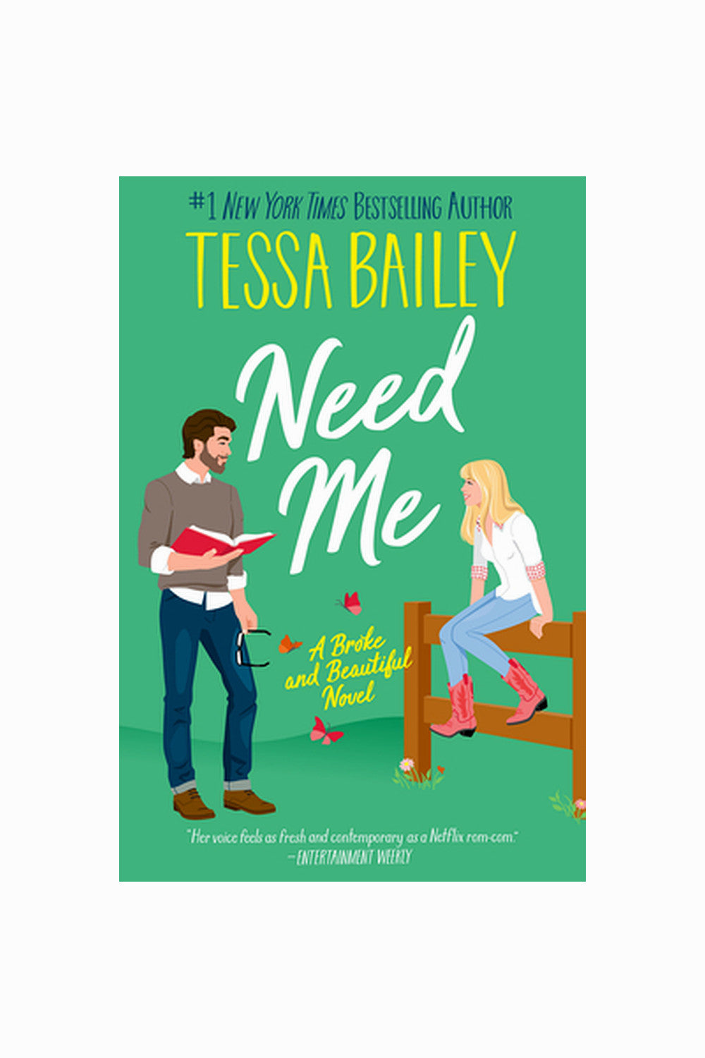 Need Me by Tessa Bailey
