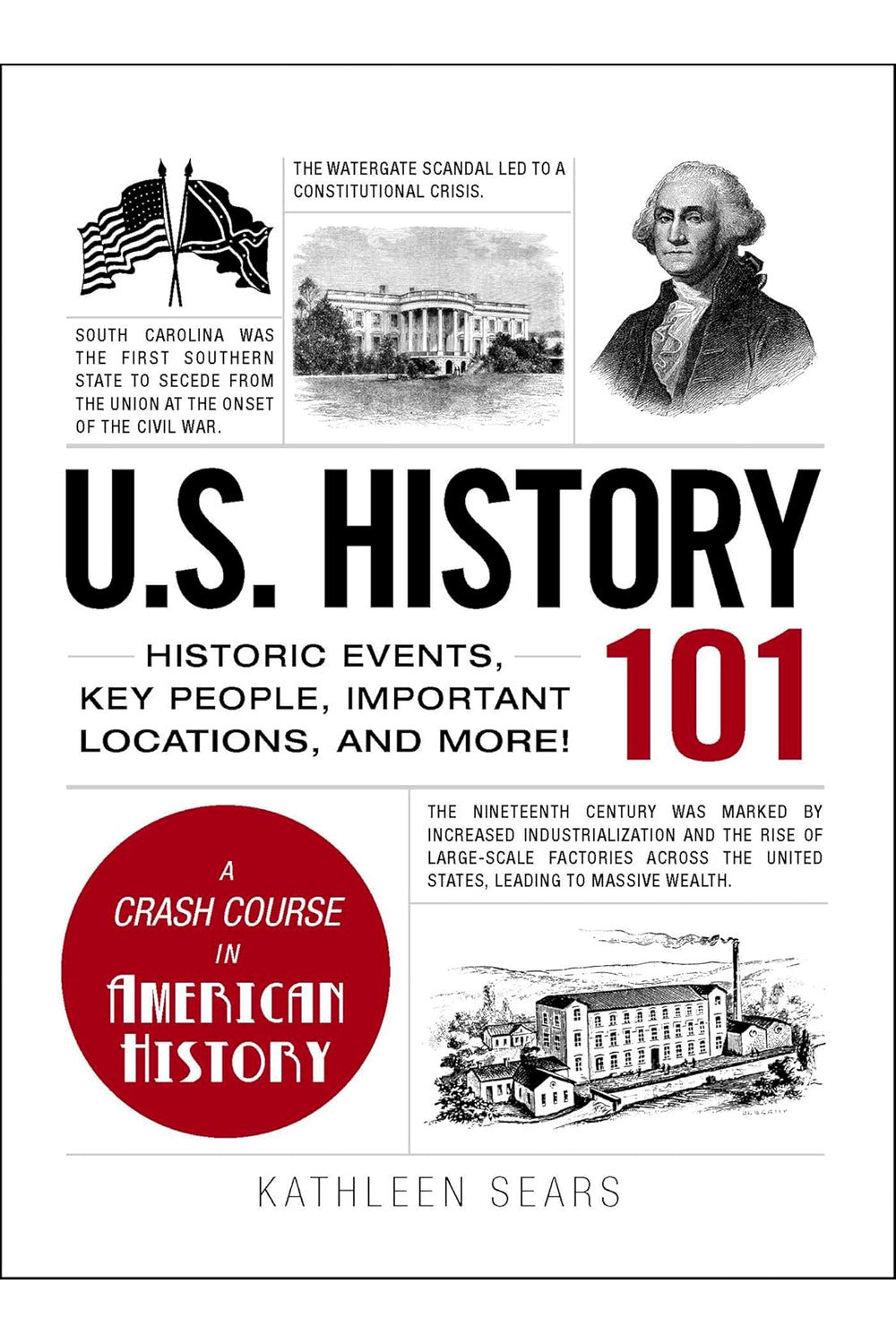 U.S. History 101 by Kathleen Sears