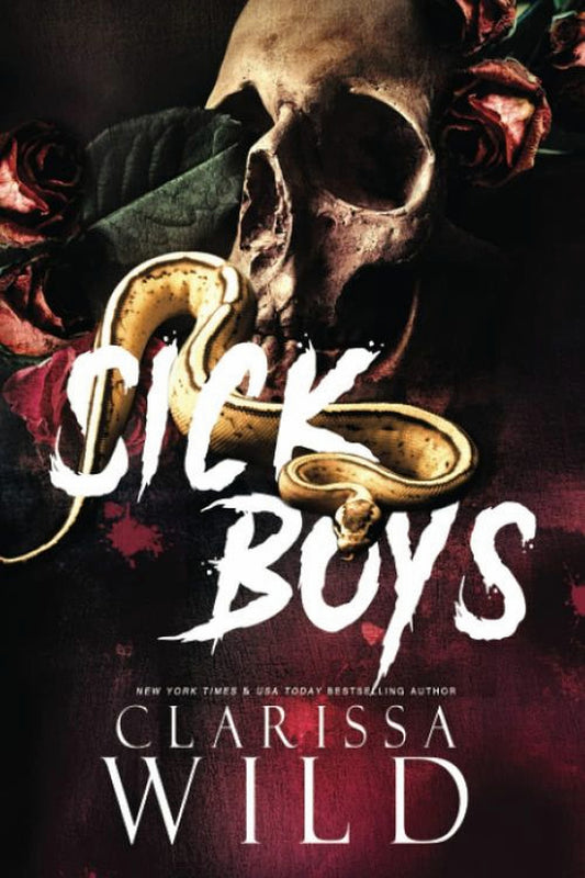 Sick Boys by Clarissa Wild
