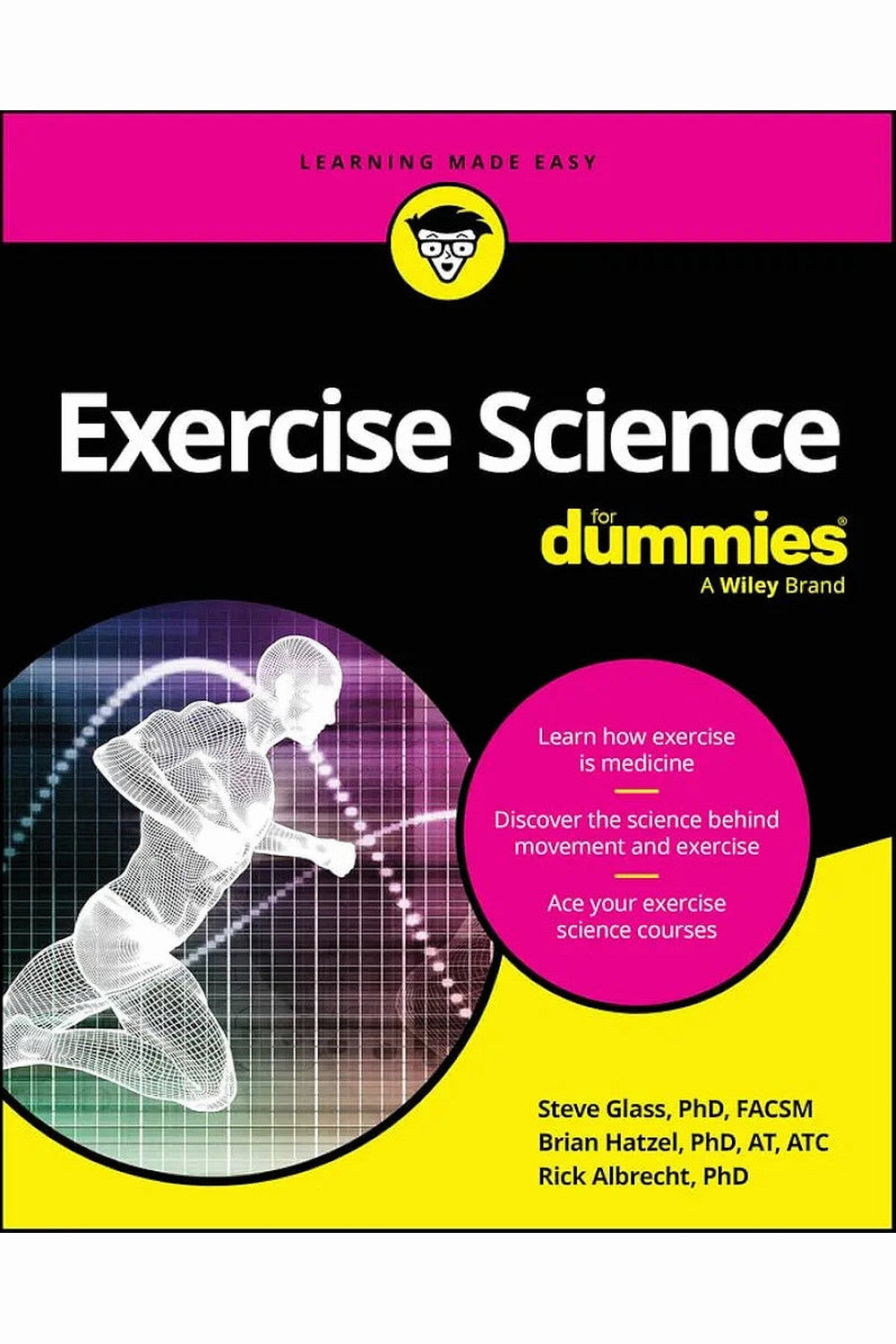Exercise Science For Dummies by Steve Glass and Brian Hatzel