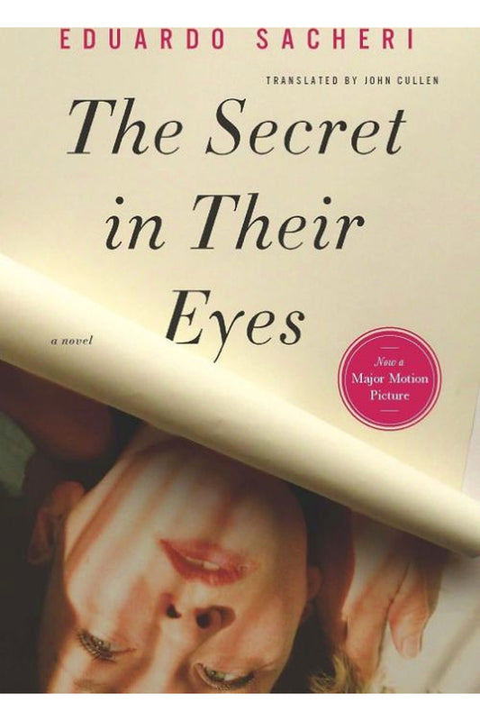 The Secret in Their Eyes by Eduardo Sacheri