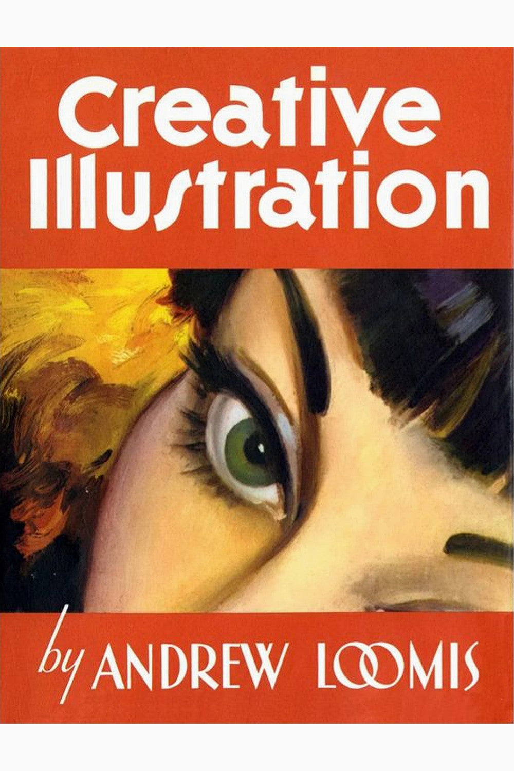 Creative Illustration by Andrew Loomis