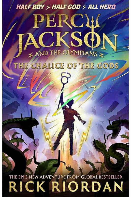 Percy Jackson and the Olympians: The Chalice of the Gods by Rick Riordan