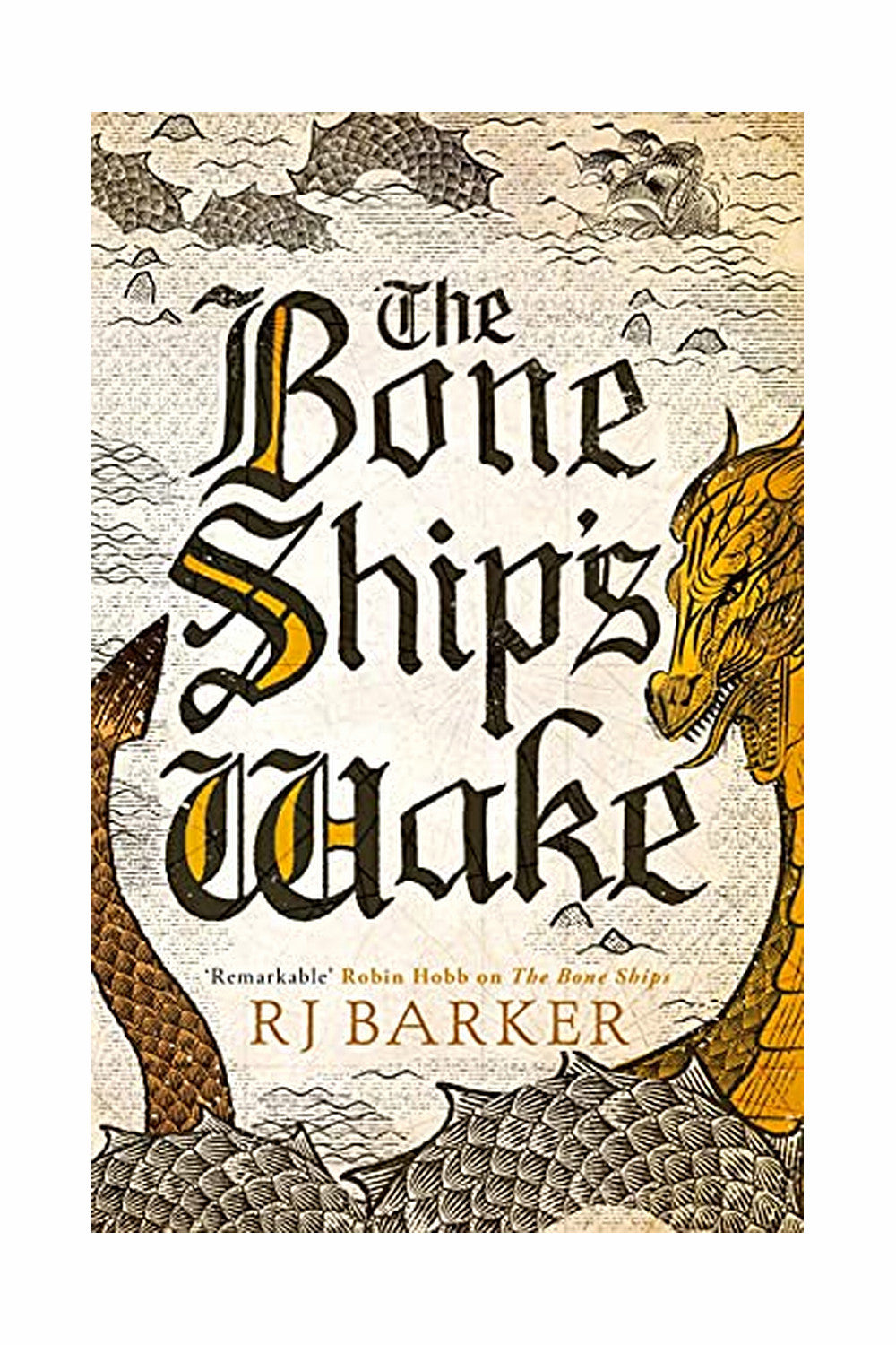 The Bone Ship's Wake by R.J. Barker