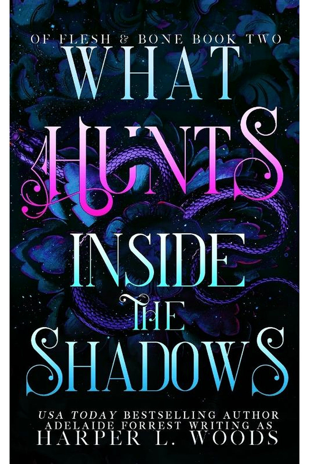 What Hunts Inside the Shadows by Harper L. Woods