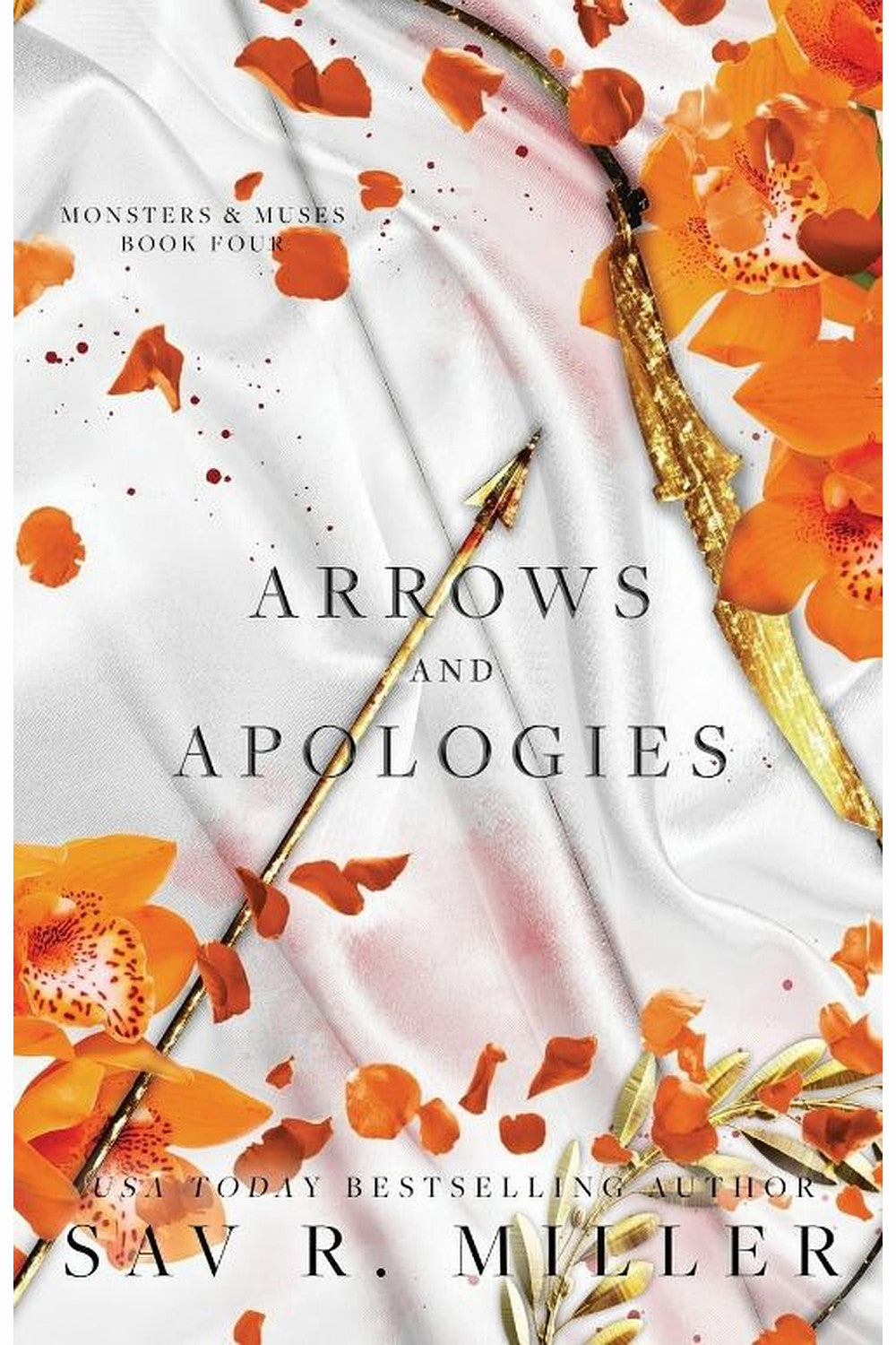 Arrows and Apologies by Sav R. Miller