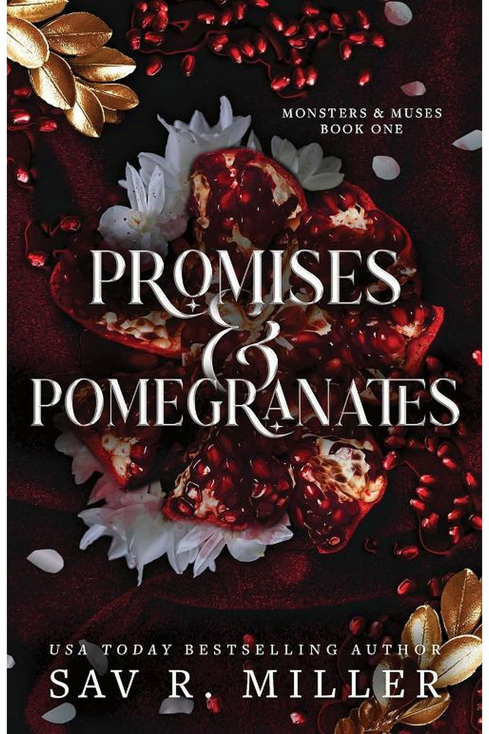 Promises and Pomegranates by Sav R. Miller