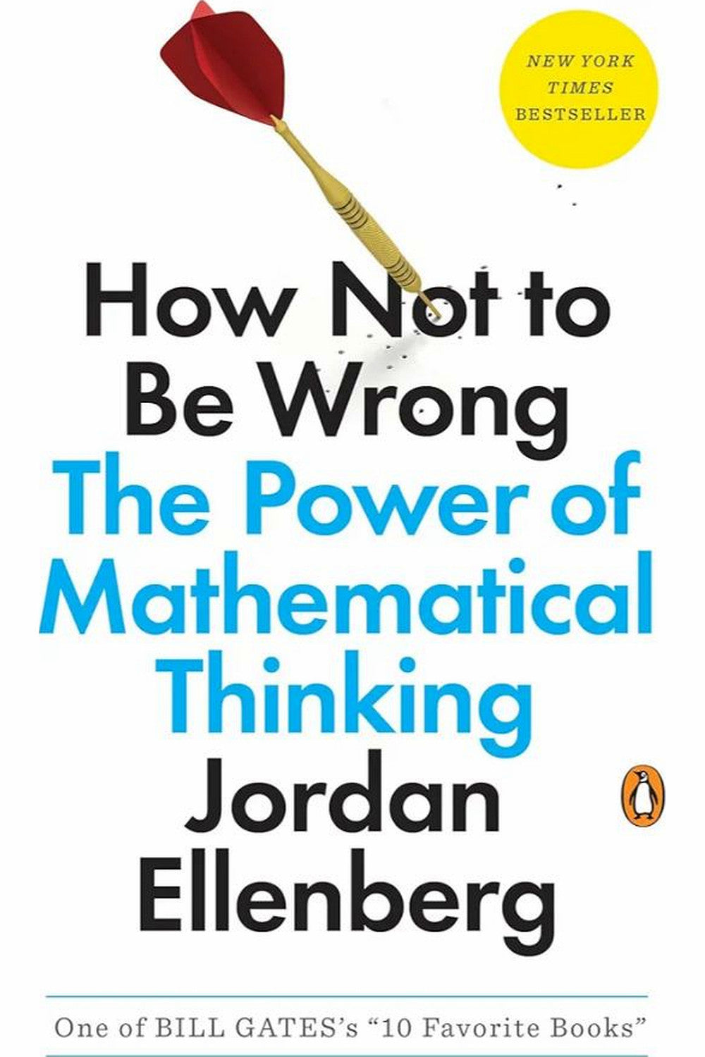 How Not to Be Wrong by Jordan Ellenberg