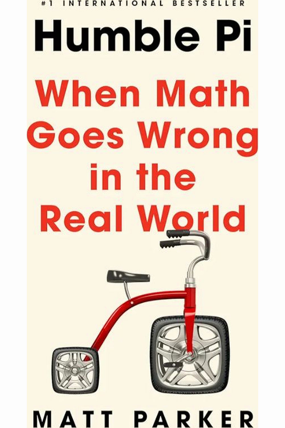 Humble Pi: A Comedy of Maths Errors by Matt Parker