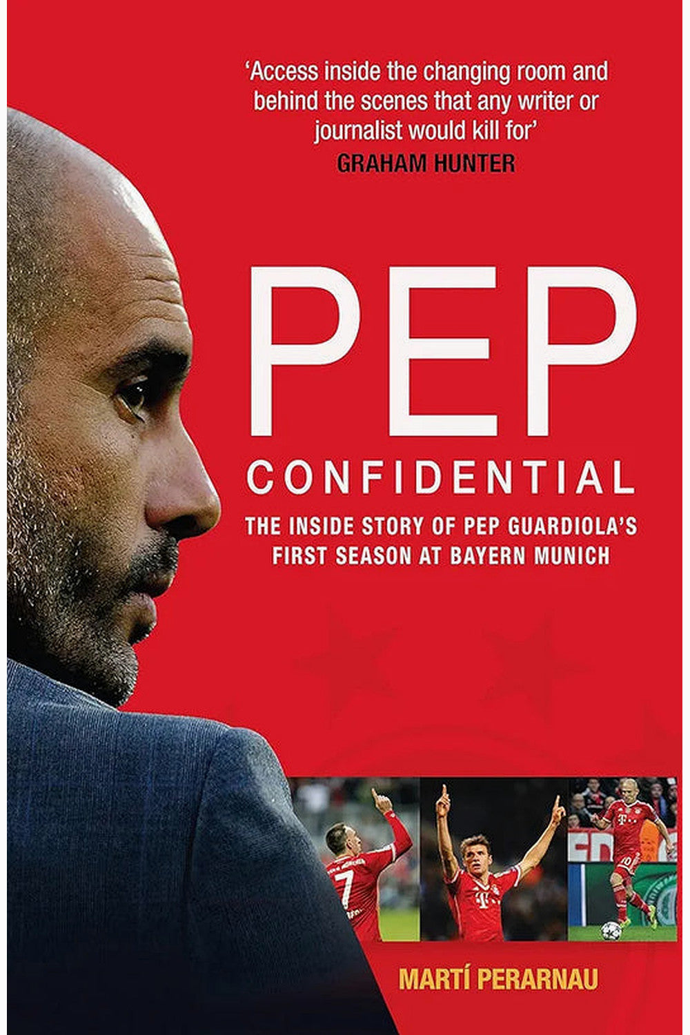 Pep Confidential by Marti Perarnau