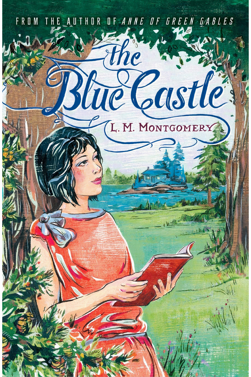 The Blue Castle by L. M. Montgomery