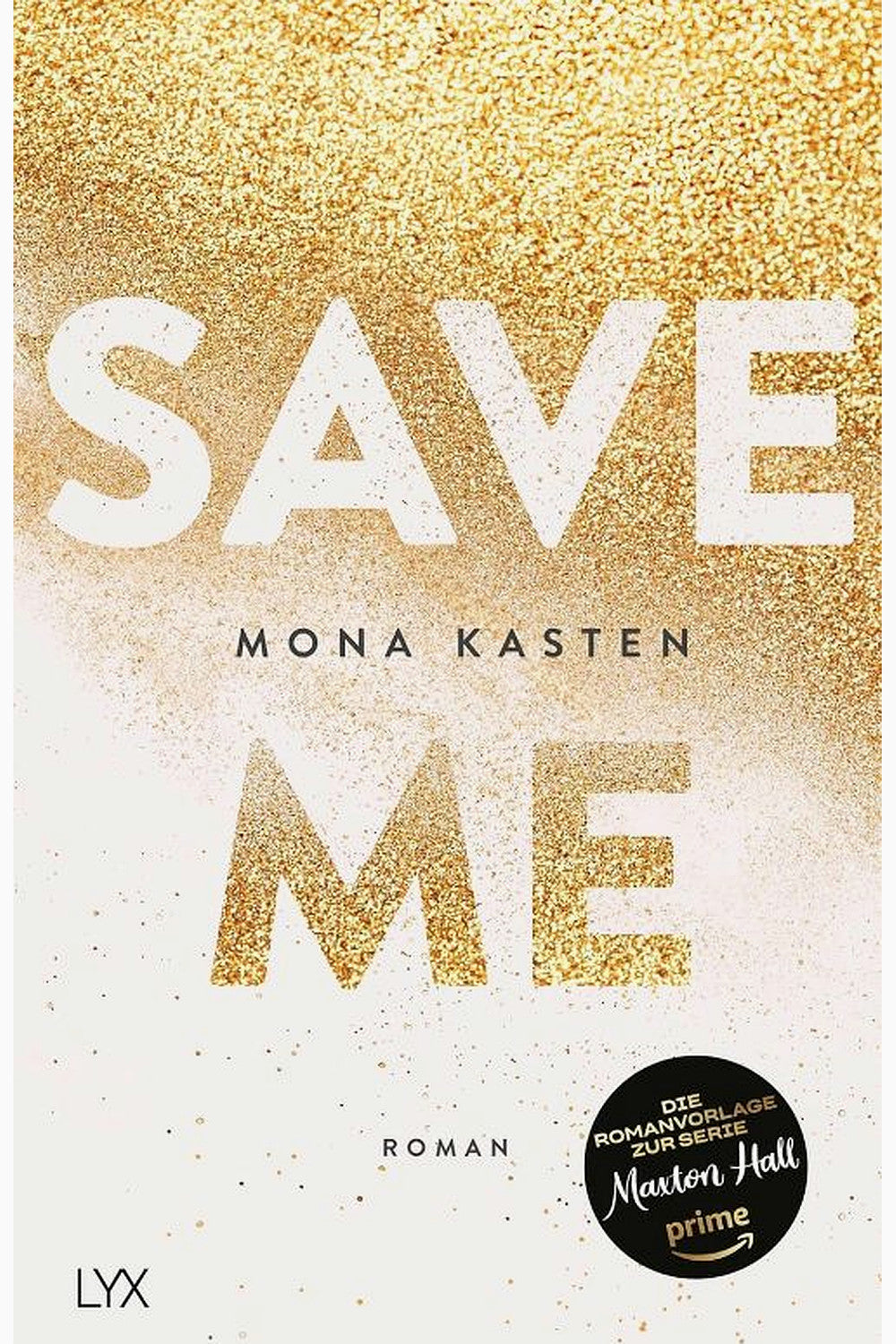 Save Me by Mona Kasten